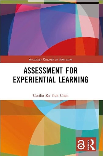 Image for Assessment for Experiential Learning Routledge Research in Education Chan, Cecilia Ka Yuk