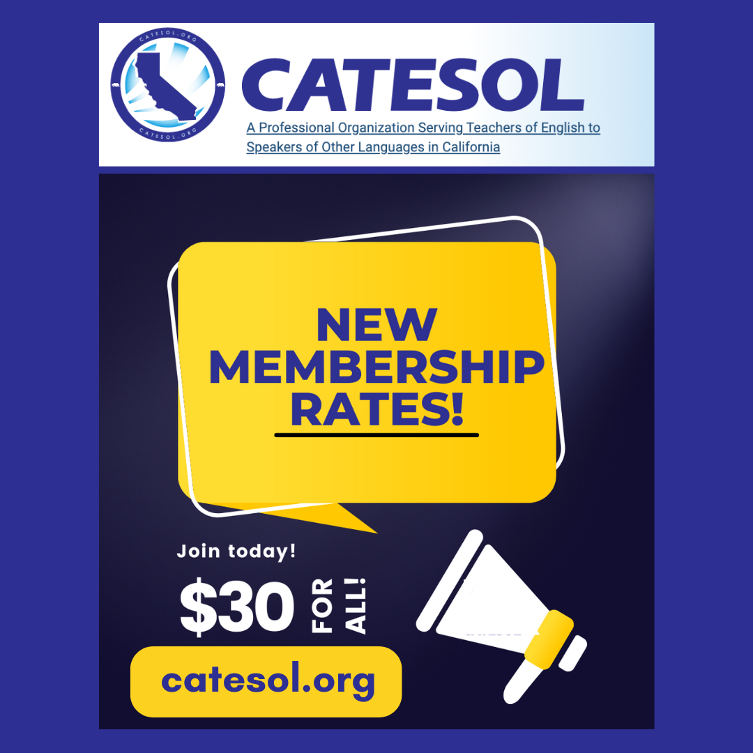 Image CATESOL New Membership Rates Join Today 30 for All